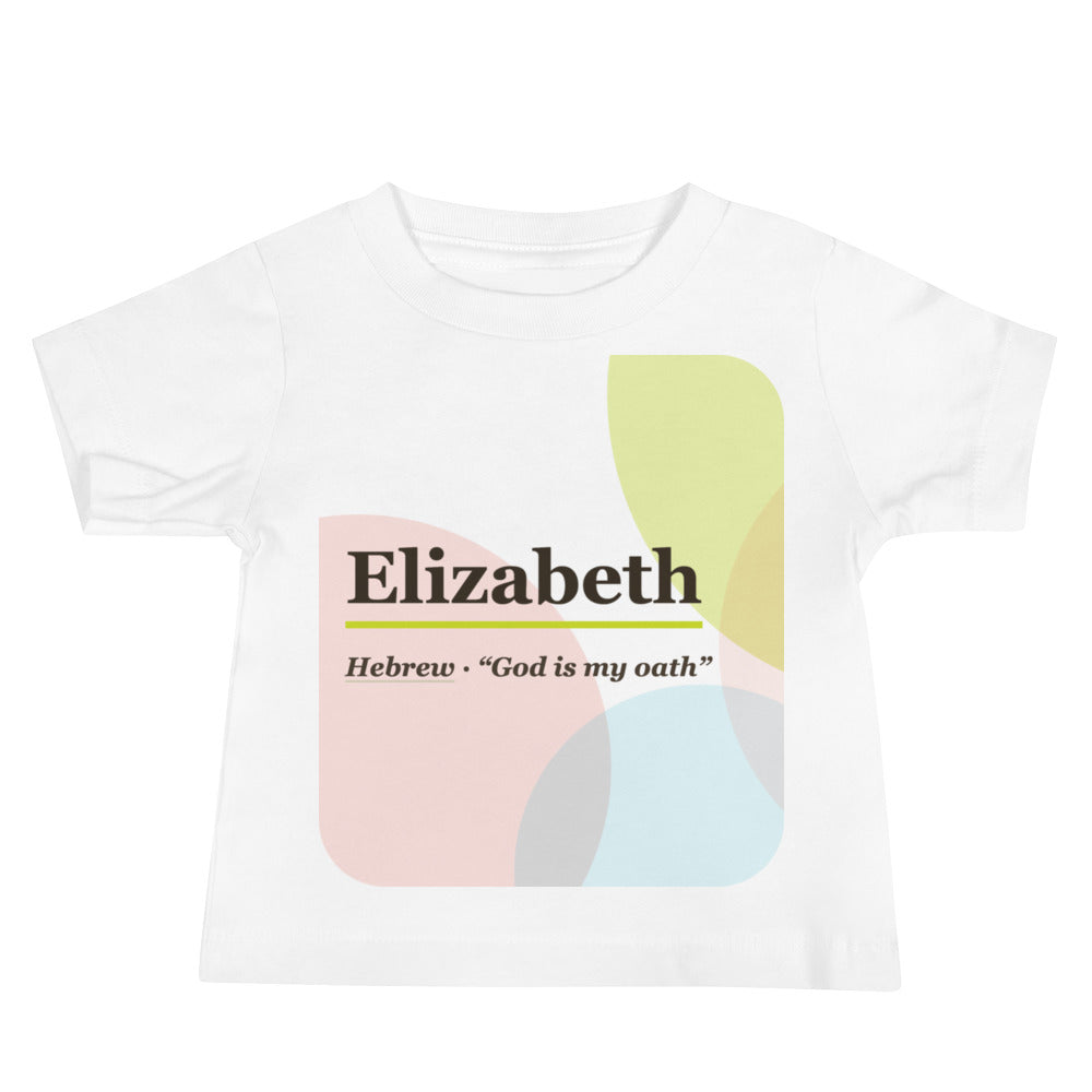 Elizabeth name baby tee · Hebrew, “God is my oath”, white, front
