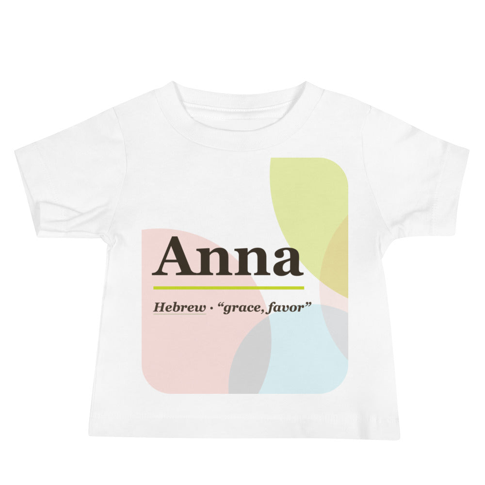 Anna name baby tee · Hebrew, “grace, favor”, white, front