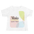 Camiseta de bebé con el nombre Alaia · español, "alegre", blanco, frente