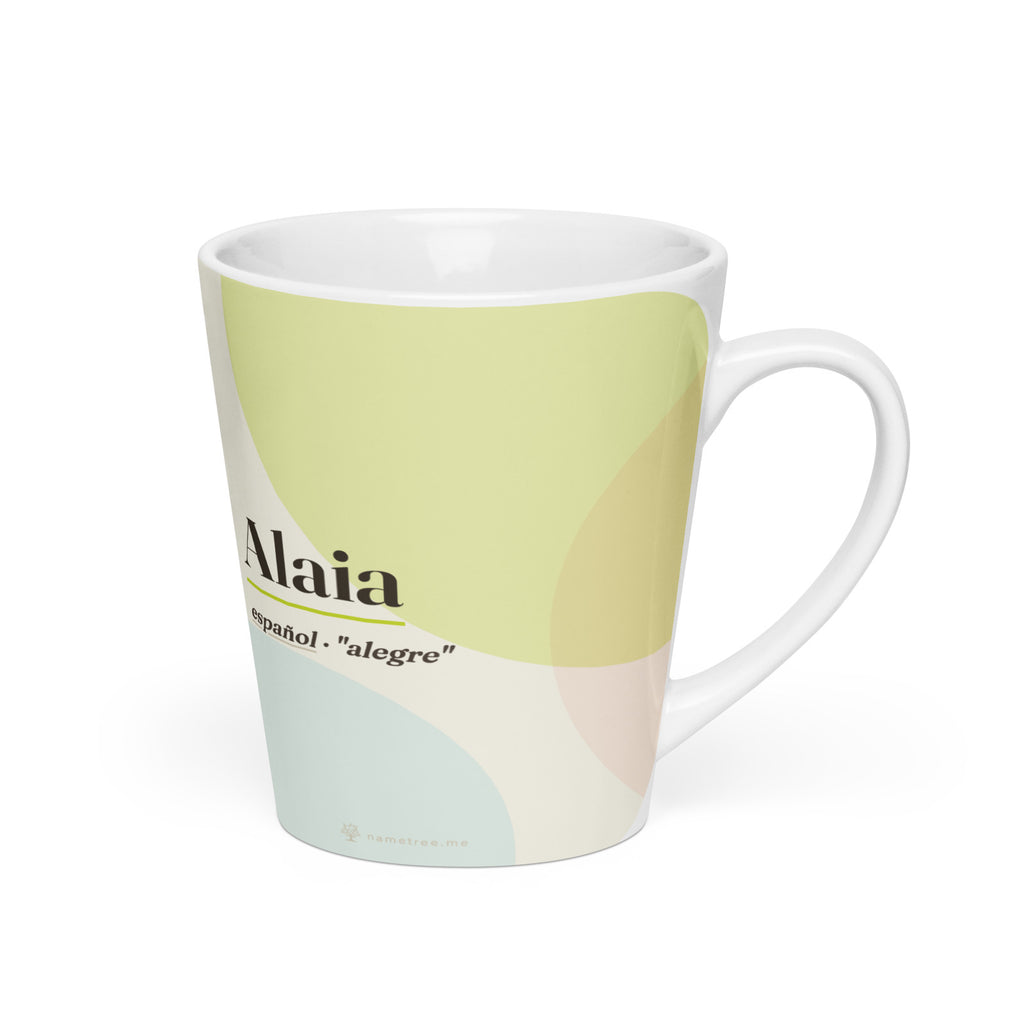 Taza latte con el nombre Alaia · español, "alegre", blanco, lado derecho