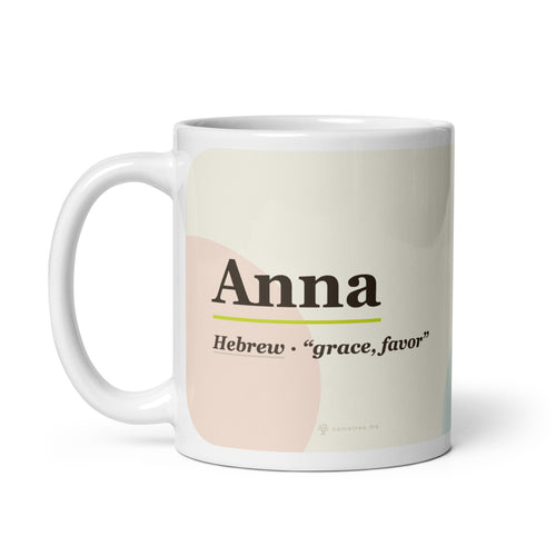 Anna name mug · Hebrew, “grace, favor”, white, handle on left