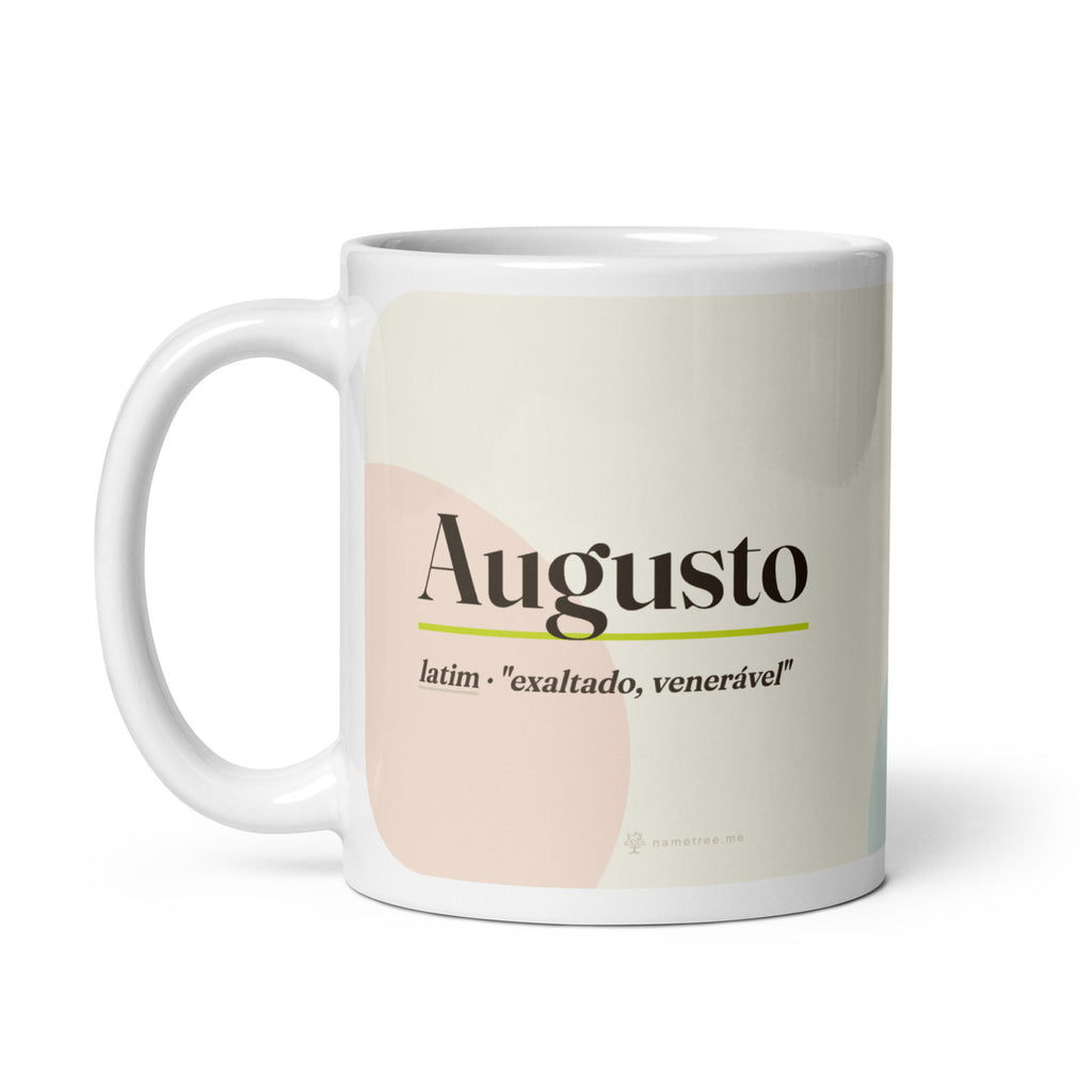 Caneca com o nome Augusto · latim, "exaltado, venerável", branco, alça à esquerda