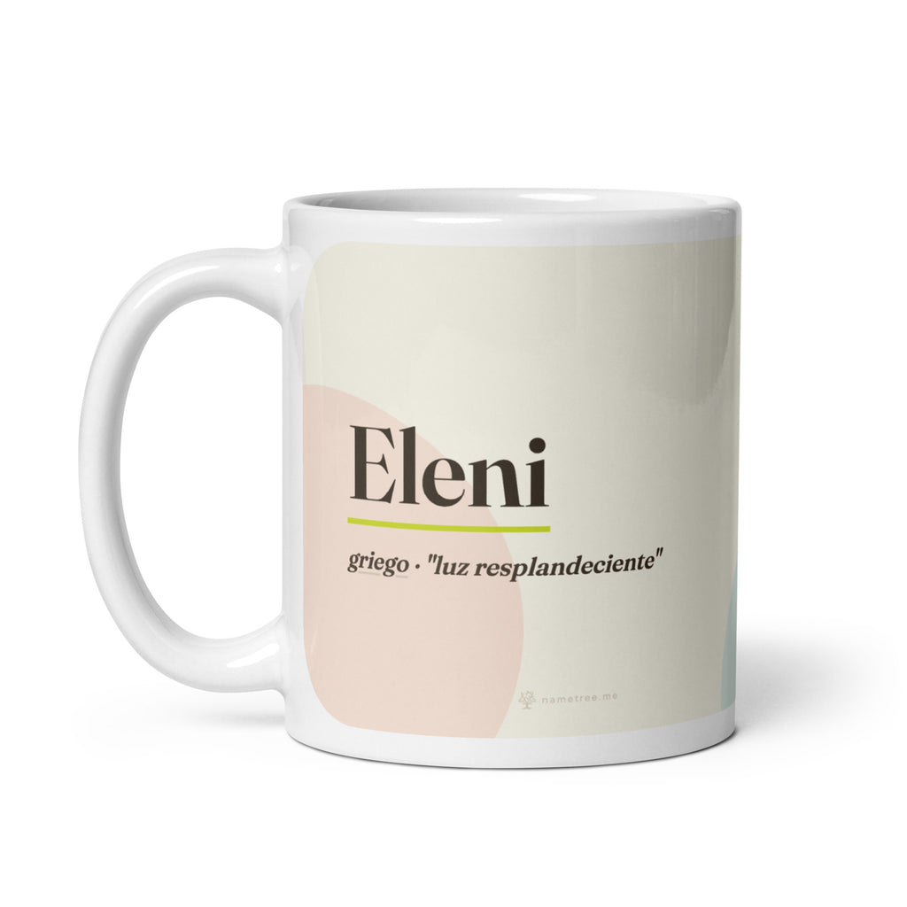 Taza con el nombre Eleni · griego, "luz resplandeciente", blanco, asa a la izquierda