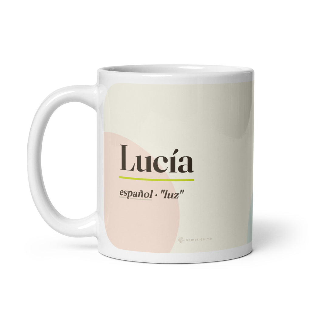 Taza con el nombre Lucía · español, "luz", blanco, asa a la izquierda