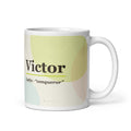 Victor name mug · Latin, “conqueror”, white, default