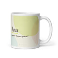 Taza con el nombre Ana · español, "favor o gracia", blanco, vista principal